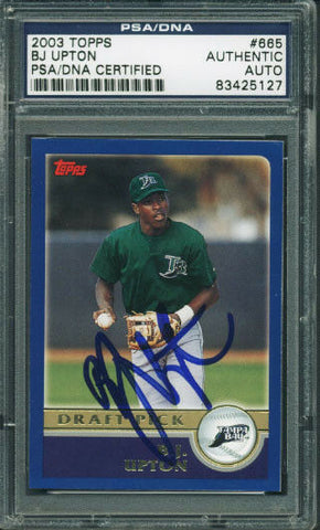Rays B.J. Upton Authentic Signed Card 2003 Topps Rookie #665 PSA/DNA Slabbed