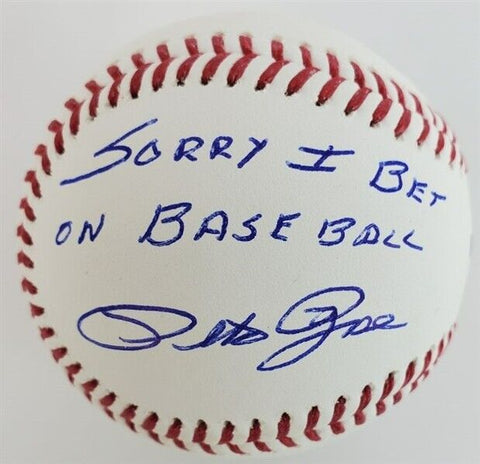 Pete Rose Signed OML Baseball Inscribed "Sorry I Bet on Baseball" (JSA COA) Reds