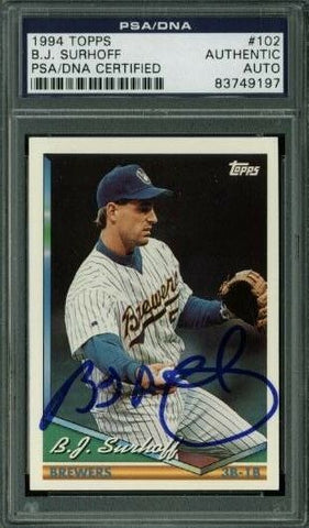 Brewers B.J. SurHOFf Authentic Signed Card 1994 Topps #102 PSA/DNA Slabbed
