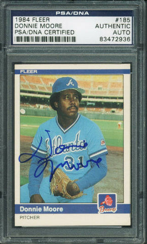 Braves Donnie Moore Authentic Signed Card 1984 Fleer #185 PSA/DNA Slabbed
