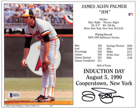Orioles Jim Palmer Authentic Signed 8x10 Induction Day Stat Photo BAS #H66411