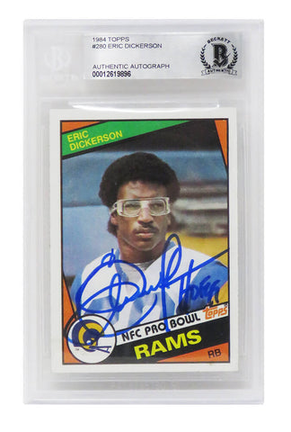Eric Dickerson Autographed Rams 1984 Topps Rookie #280 w/HOF'99 - Beckett