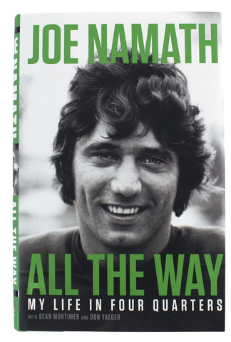 Jets Joe Namath All The Way First Edition Hardcover Book Un-signed