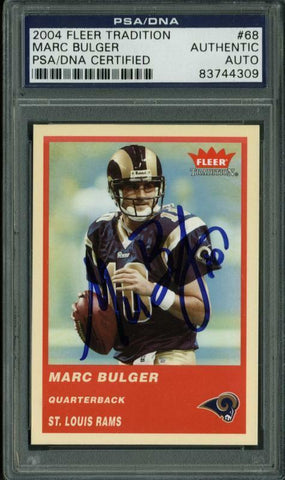 Rams Marc Bulger Authentic Signed Card 2004 Fleer Tradition #68 PSA/DNA Slabbed