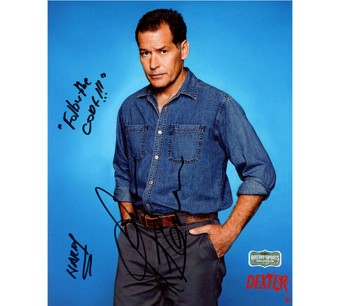 James Remar Dexter Signed 8x10 Photo - Solo With "Follow The Code!!!" & "Harry"