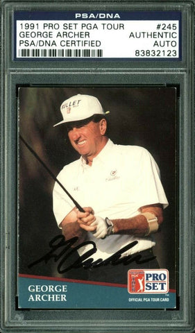 George Archer Authentic Signed Card 1991 Pro Set PGA Tour #245 PSA/DNA Slabbed