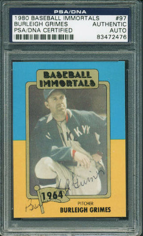 Dodgers Burleigh Grimes Authentic Signed Card 1980 Immortals #97 PSA/DNA Slabbed