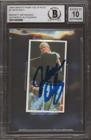 John Daly Signed 1994 Greats From The States #1 Card Auto 10! BAS Slabbed