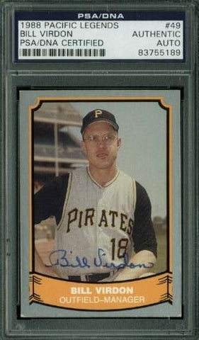Pirates Bill Virdon Authentic Signed Card 1988 Pacific Legends #49 PSA Slabbed