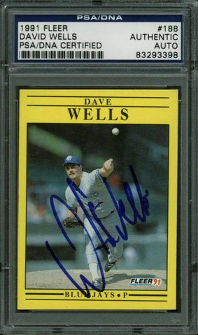 Blue Jays David Wells Authentic Signed Card 1991 Fleer #188 PSA/DNA Slabbed